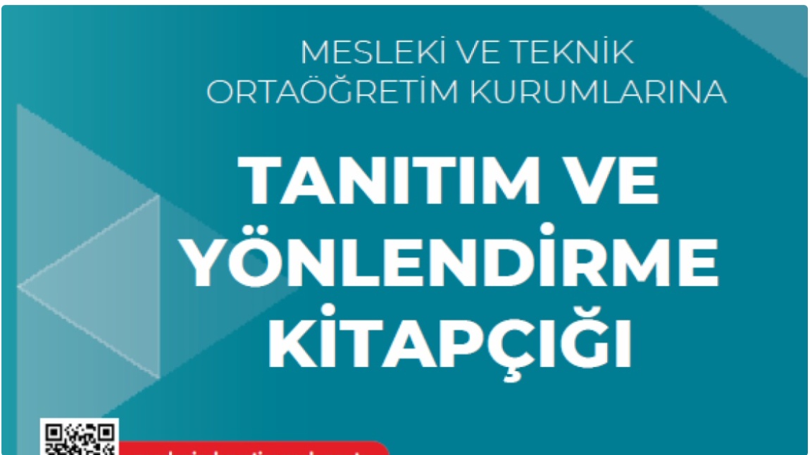 Mesleki ve Teknik Ortaöğretim Kurumlarını Tanıtım ve Yönlendirme Kitapçığı Yayımlandı!